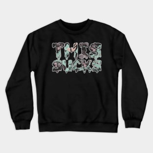 This Sucks Vampire Bat Birthday Gift Horror T-Shirt. Vampire bats are sleeping upside down Crewneck Sweatshirt